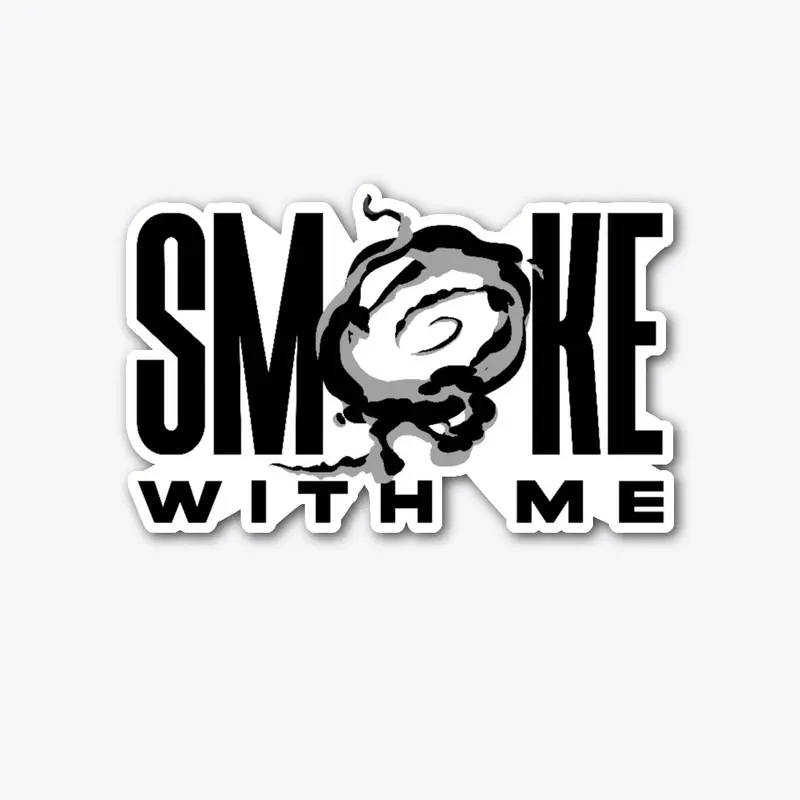 Smoke With Me